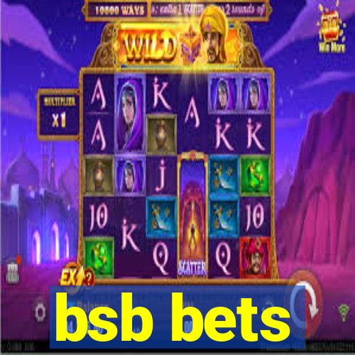 bsb bets